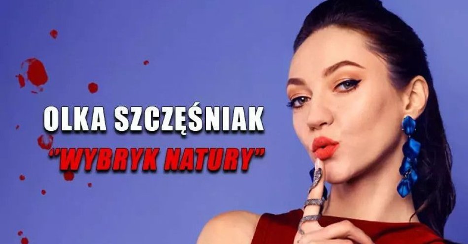 zdjęcie: W programie Wybryk natury(Ola z Zielonego Wzgórza) / kupbilecik24.pl / W programie