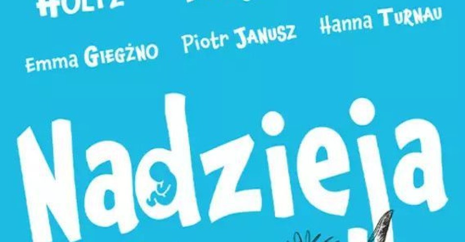 zdjęcie: Nadzieja / kupbilecik24.pl / Nadzieja