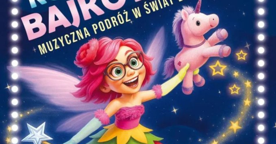 zdjęcie: Koncert Bajkoteka - muzyczna podróż w świat bajek / kupbilecik24.pl / KONCERT BAJKOTEKA - MUZYCZNA PODRÓŻ W ŚWIAT BAJEK