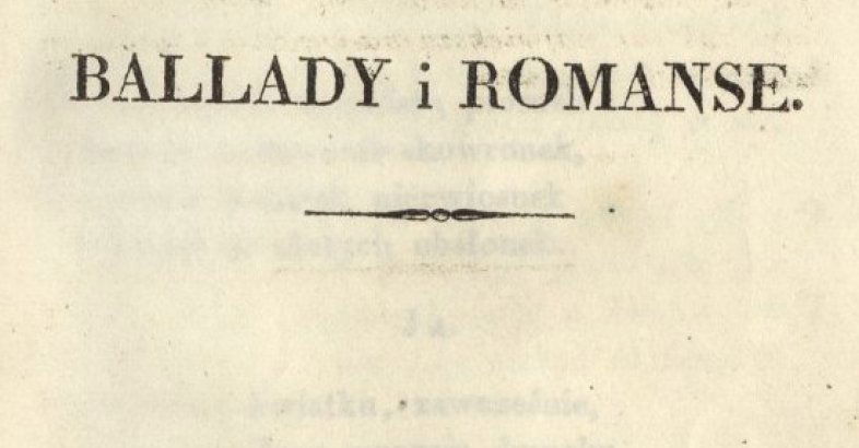 zdjęcie: Projekt WBP w Łodzi „Ballady i romanse słowem i obrazem malowane” dofinansowany przez MKiDN / fot. Autorstwa Adam Mickiewicz - CBN, Domena publiczna, https://commons.wikimedia.org/w/index.php?curid=6137380