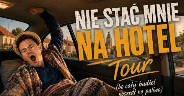 Nie Stać Mnie na Hotel Tour (bo cały budżet poszedł na paliwo)