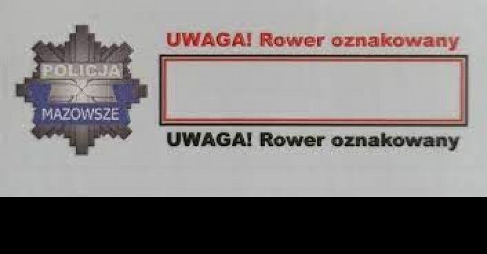 zdjęcie: Oznakuj swój rower! / fot. KPP w Białobrzegach