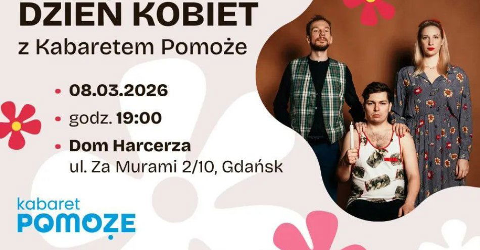 zdjęcie: Kabaret Pomoże - Dzień Kobiet / kupbilecik24.pl / Kabaret Pomoże - Dzień Kobiet