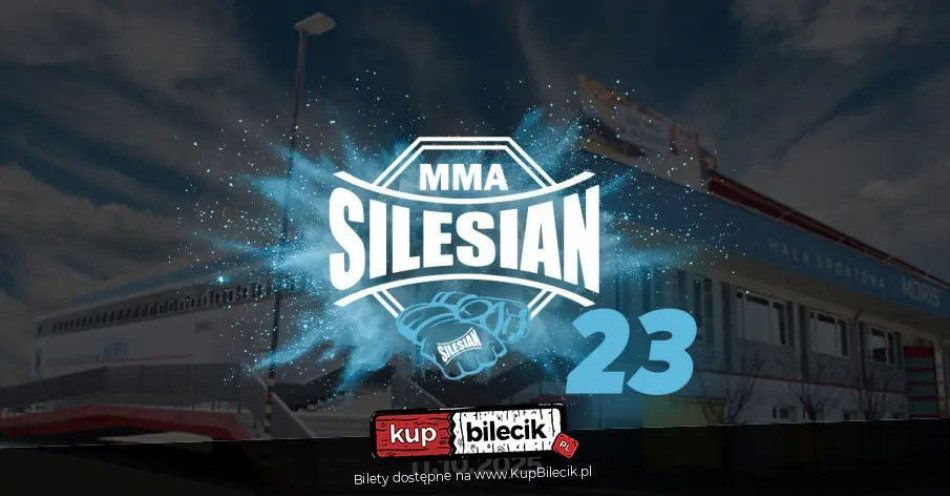 zdjęcie: Silesian MMA 23 / kupbilecik24.pl / Silesian MMA 23