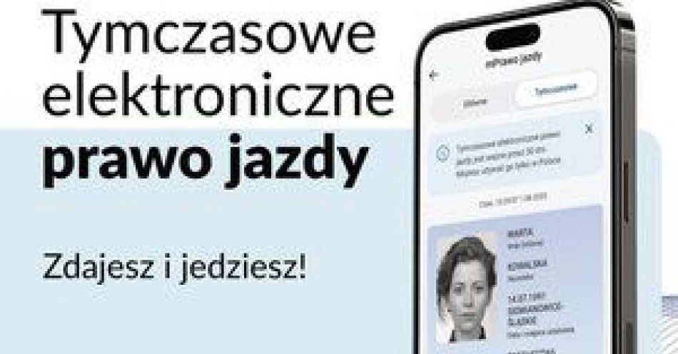 zdjęcie: TEPJ czyli Tymczasowe Elektroniczne Prawo Jazdy / fot. KPP w Ostrowi Mazowieckiej