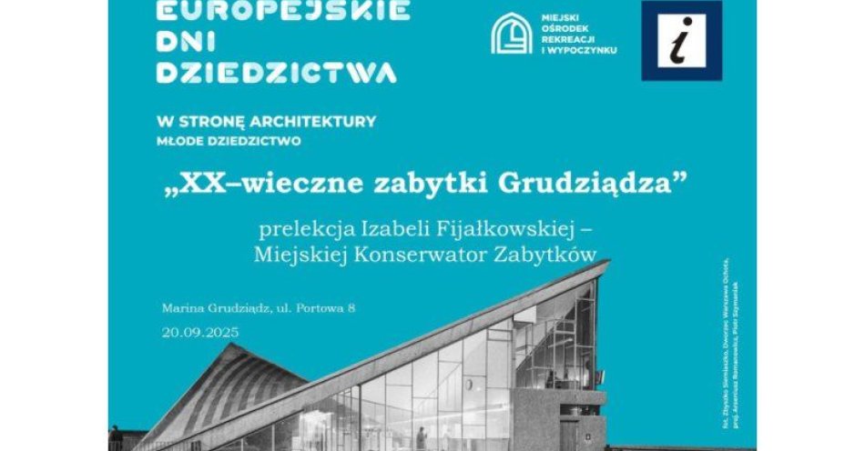 zdjęcie: Prezentacja XX-wieczne zabytki Grudziądza / fot. UM Grudziądz