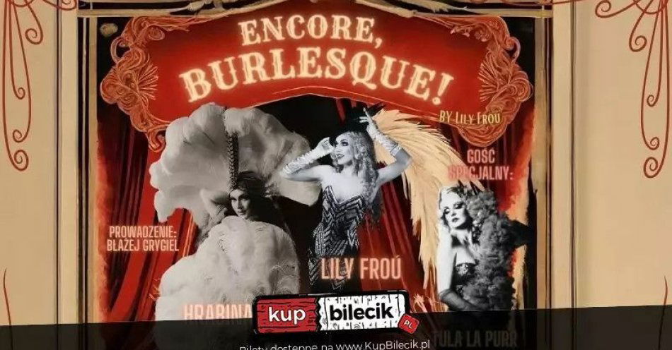 zdjęcie: Encore, Burlesque! by Lily Froú w Ciechocinku / kupbilecik24.pl / Encore, Burlesque! by Lily Froú w Ciechocinku