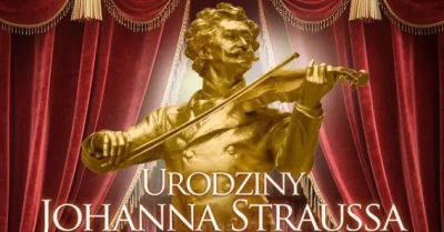 Urodziny Johanna Straussa - koncert