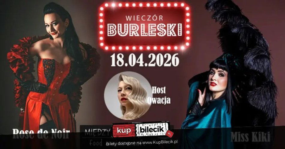 zdjęcie: Burleska by Rose de Noir w restauracji Między Wierszami / kupbilecik24.pl / Burleska by Rose de Noir w restauracji Między Wierszami
