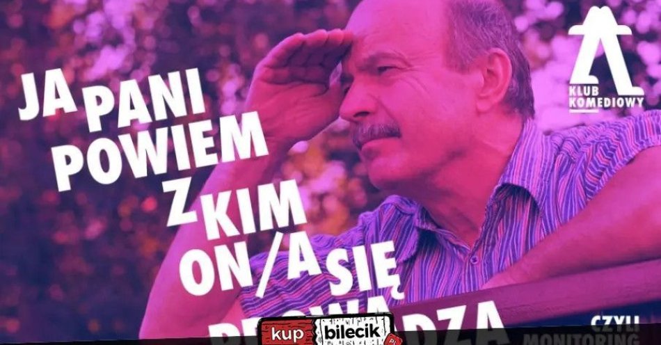zdjęcie: Ja pani powiem, z kim on/a się prowadza, czyli Monitoring Osiedlowy - spektakl impro NOWOŚĆ / kupbilecik24.pl / \