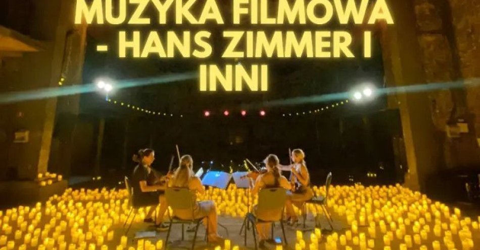 zdjęcie: Koncert wśród świec: Walentynki z Muzyką Filmową: Hans Zimmer i inni / kupbilecik24.pl / Koncert wśród świec: Walentynki z Muzyką Filmową: Hans Zimmer i inni