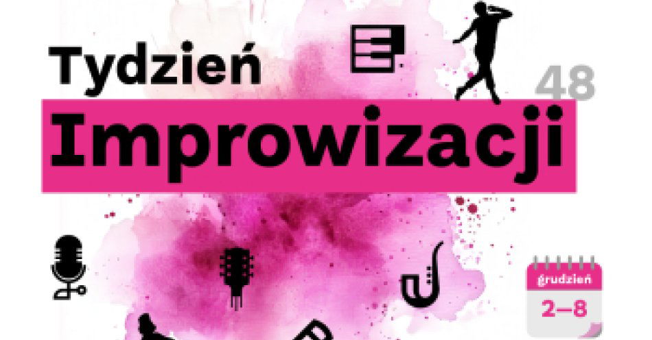 zdjęcie: Tydzień Improwizacji w Katowicach - Europejskim Mieście Nauki 2024 / fot. nadesłane