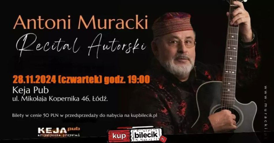 zdjęcie: Recital autorski Antoniego Murackiego / kupbilecik24.pl / Recital autorski Antoniego Murackiego