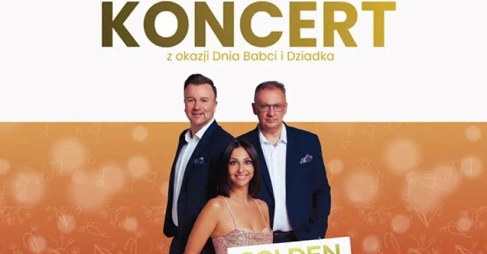 zdjęcie: Koncert z okazji Dnia Babci i Dziadka / kupbilecik24.pl / Koncert z okazji Dnia Babci i Dziadka