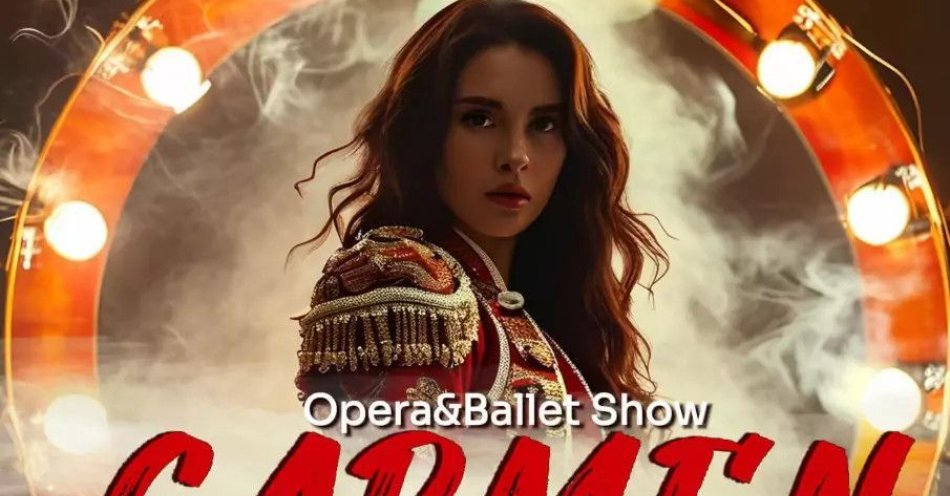 zdjęcie: Muzyczno-dramatyczne show Carmen - widowisko, które rozpala emocje! / kupbilecik24.pl / Muzyczno-dramatyczne show \