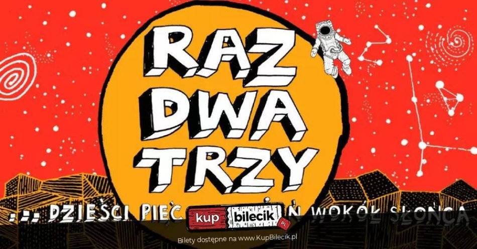 zdjęcie: Raz, Dwa, Trzy ....dzieści pięć okrążeń wokół słońca Jubileusz 35-lecia zespołu / kupbilecik24.pl /