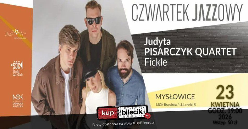 zdjęcie: Czwartek Jazzowy: Judyta Pisarczyk Quartet - Fickle / kupbilecik24.pl / Czwartek Jazzowy: Judyta Pisarczyk Quartet - Fickle