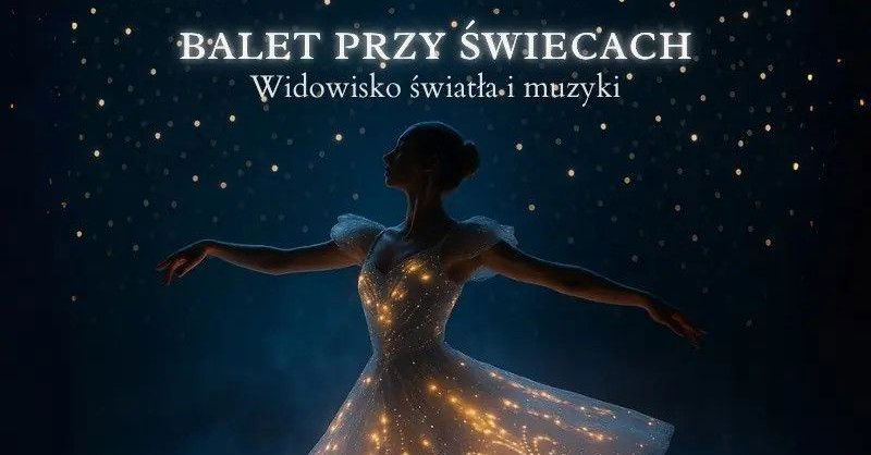 zdjęcie: Balet przy świecach / kupbilecik24.pl / Balet przy świecach