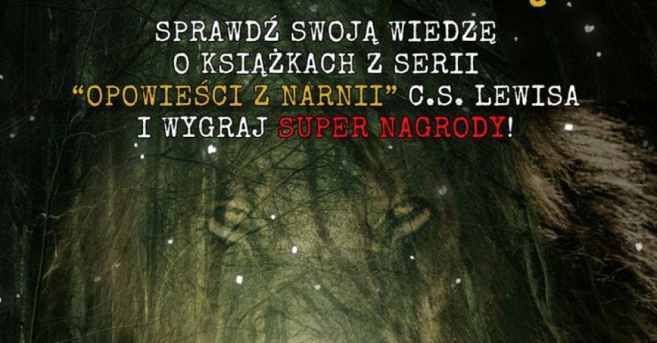 zdjęcie: WIELKA GRA z Narnią / fot. nadesłane