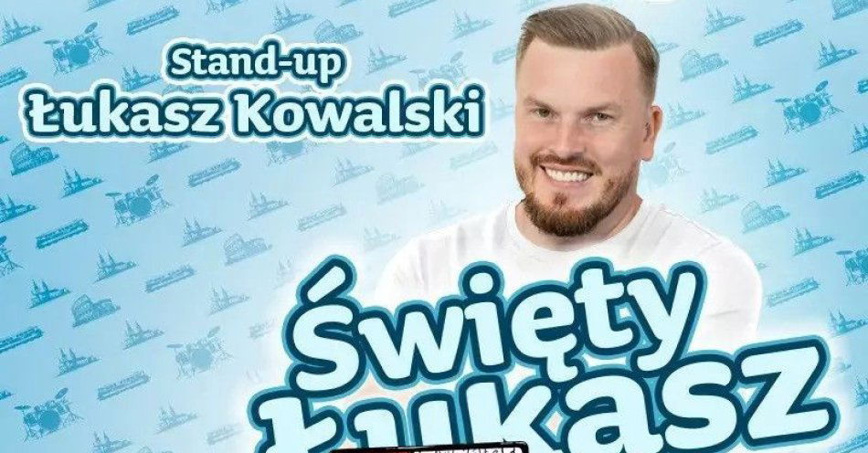 zdjęcie: Łukasz Kowalski - Święty Łukasz 19.05.25 g.19:00 / kupbilecik24.pl / Warszawa (XVI termin) | Łukasz Kowalski - Święty Łukasz | 19.05.25 g.19:00