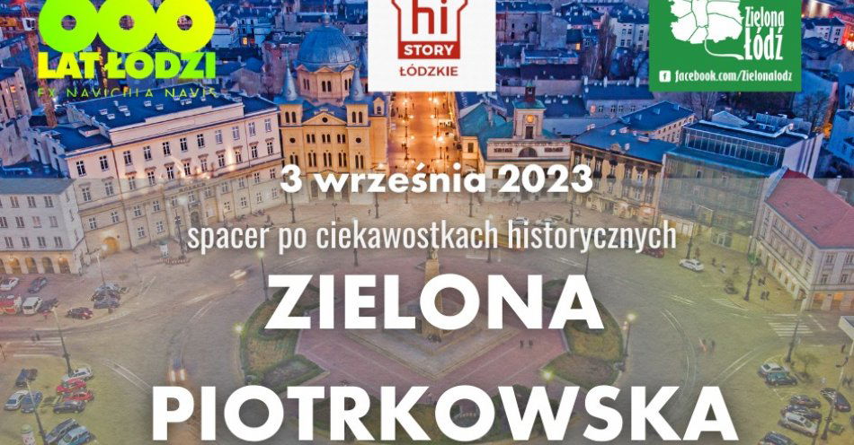 zdjęcie: Zapraszamy na kolejny niedzielny spacer Zielonej Łodzi / fot. nadesłane