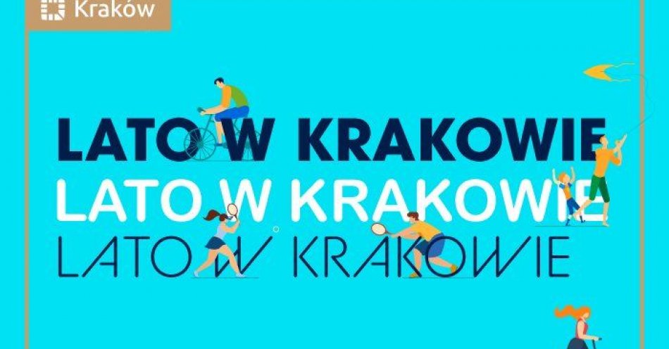 zdjęcie: Lato w Krakowie jest pełne atrakcji / fot. UM Kraków / Fot. krakow.pl