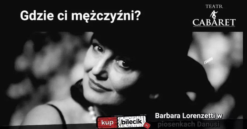 zdjęcie: Gdzie Ci mężczyźni / kupbilecik24.pl / Gdzie Ci mężczyźni