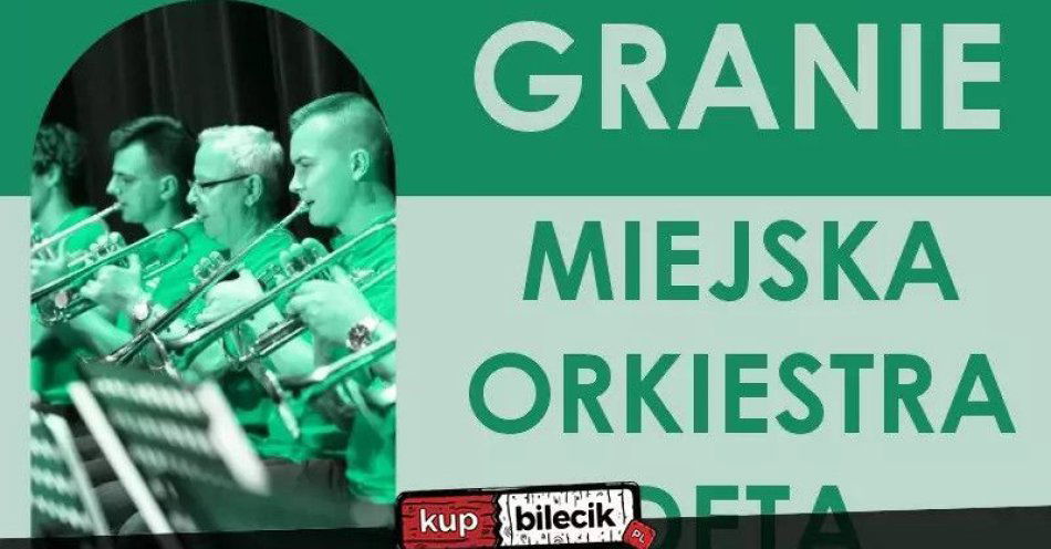 zdjęcie: Koncert Miejskiej Orkiestry Dętej w ramach cyklu Trybunalskie Granie / kupbilecik24.pl / Koncert Miejskiej Orkiestry Dętej w ramach cyklu
