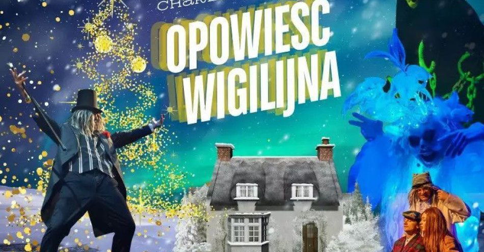 zdjęcie: Teatr Pana O. przedstawia słynną Dickensowską opowieść / kupbilecik24.pl / Teatr Pana O. przedstawia słynną Dickensowską opowieść