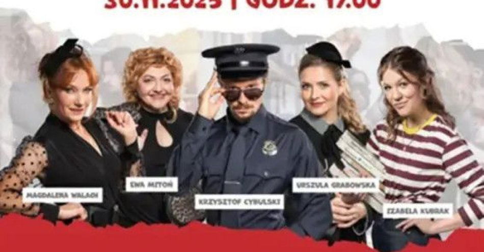 zdjęcie: Premiera spektaklu komediowego Teatru Bagatela pt. Umrzeć ze śmiechu / kupbilecik24.pl / Premiera spektaklu komediowego Teatru Bagatela pt. \