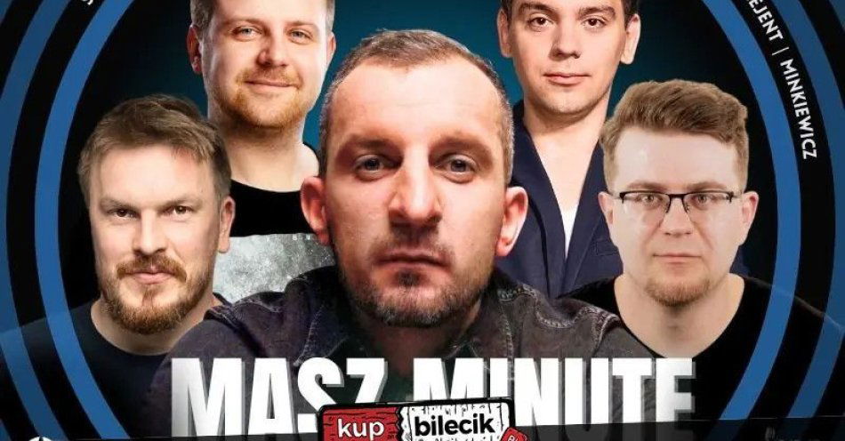 zdjęcie: Masz Minutę - gość specjalny: Piotr Zola Szulowski / kupbilecik24.pl / Masz Minutę - gość specjalny: Piotr