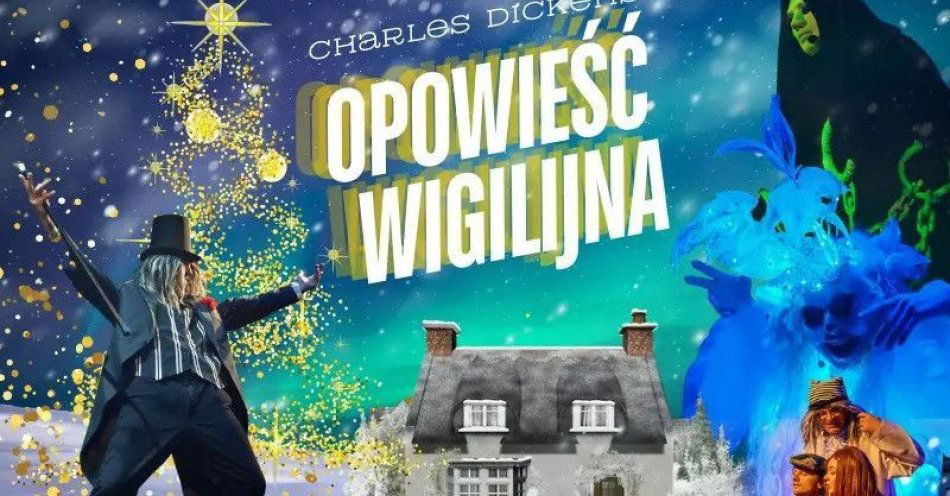 zdjęcie: Teatr Pana O. przedstawia słynną Dickensowską opowieść / kupbilecik24.pl / Teatr Pana O. przedstawia słynną Dickensowską opowieść