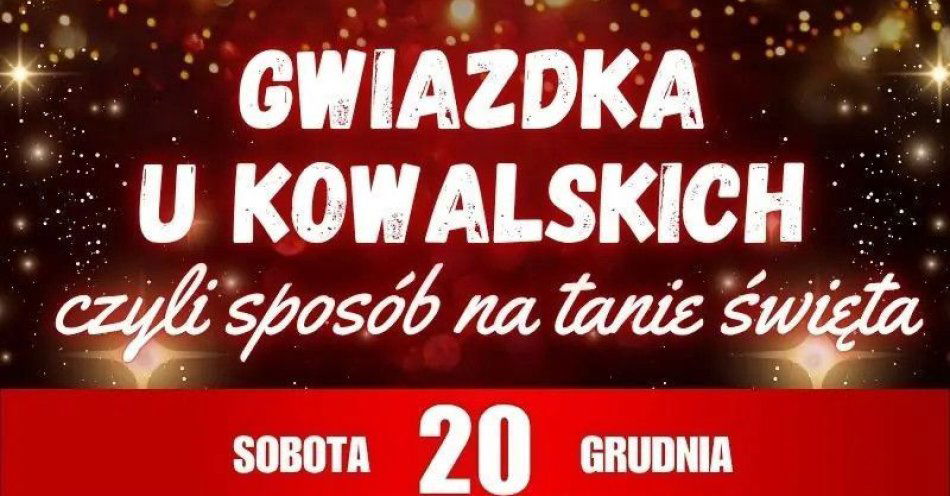 zdjęcie: Wyjątkowe, pełne ciepła i humoru świąteczne widowisko! / kupbilecik24.pl / Wyjątkowe, pełne ciepła i humoru świąteczne widowisko!
