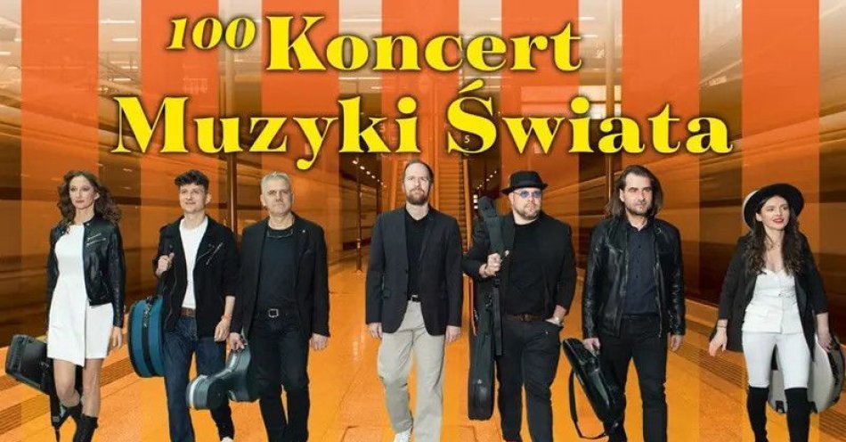 zdjęcie: 100 (setny) Koncert Muzyki Świata Adam Wojtasik Band & Katarzyna Cerekwicka / kupbilecik24.pl / 100 (setny) Koncert Muzyki Świata Adam Wojtasik Band & Katarzyna Cerekwicka