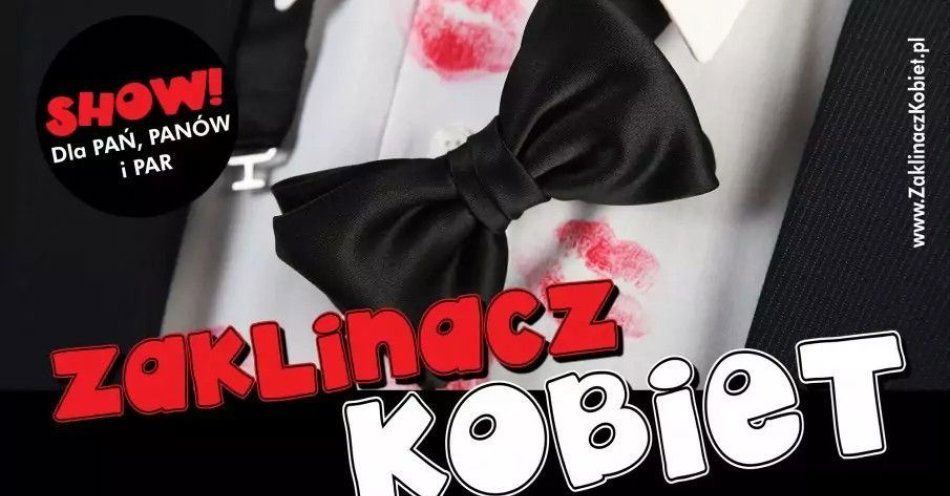 zdjęcie: Spektakl Zaklinacz Kobiet / kupbilecik24.pl / Spektakl Zaklinacz Kobiet