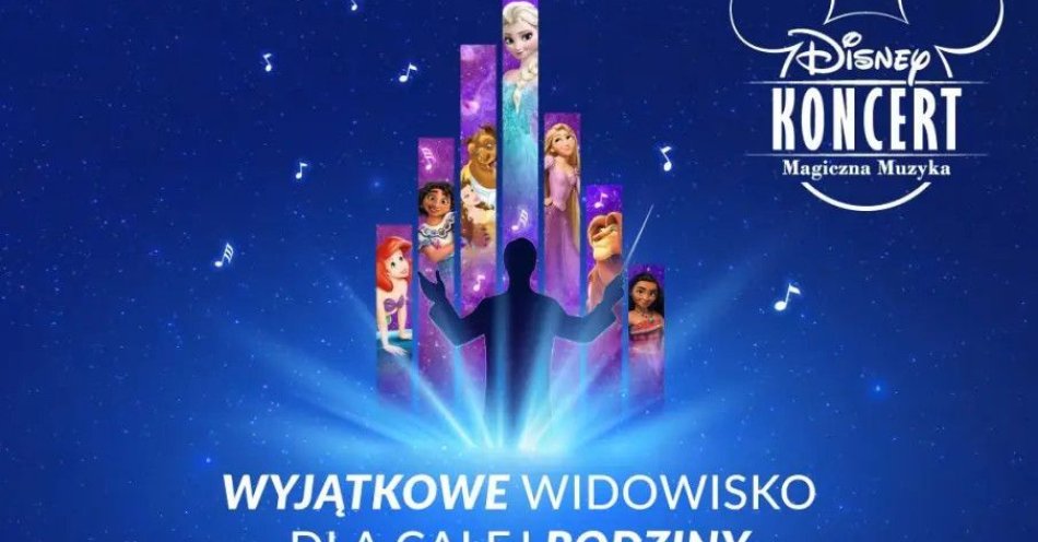 zdjęcie: Disney Koncert - Magiczna Muzyka / kupbilecik24.pl / Disney Koncert - Magiczna Muzyka