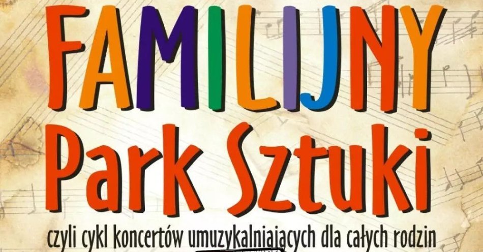 zdjęcie: Familijny Park Sztuki / kupbilecik24.pl / Familijny Park Sztuki