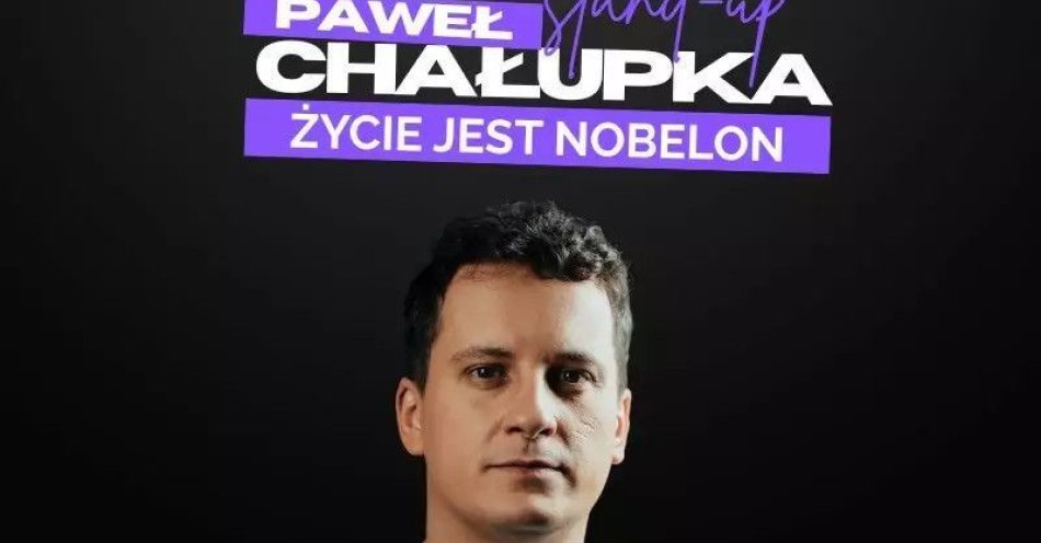 zdjęcie: Premiera Nowego Programu: ŻYCIE JEST NOBELON / kupbilecik24.pl / Premiera Nowego Programu: ŻYCIE JEST NOBELON