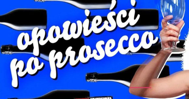 Opowieści po prosecco - improwizowane babskie wyjście