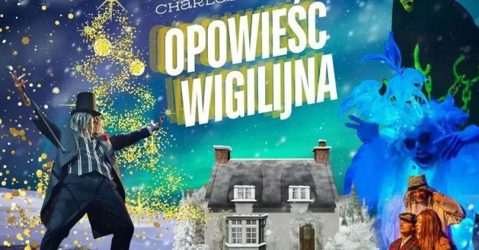 zdjęcie: Teatr Pana O. przedstawia słynną Dickensowską opowieść / kupbilecik24.pl / Teatr Pana O. przedstawia słynną Dickensowską opowieść