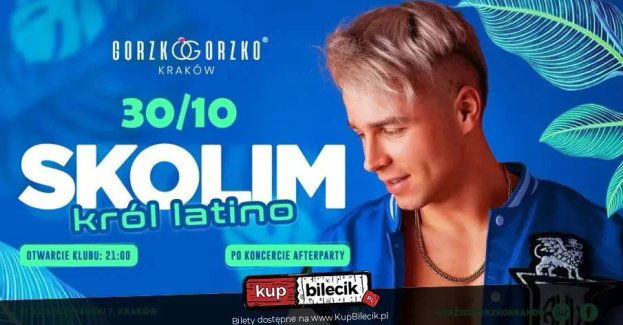 SKOLIM - Król Latino - KONCERT 30.10 GORZKO GORZKO KRAKÓW