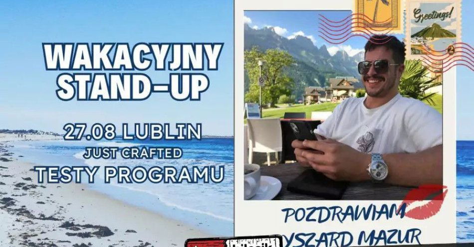 zdjęcie: Lublin! Ryszard Mazur: Wakacyjne Testy / kupbilecik24.pl / Lublin! Ryszard Mazur: Wakacyjne Testy