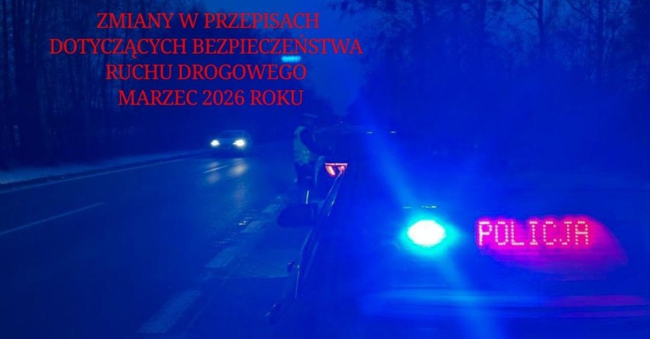 zdjęcie: Nowe przepisy drogowe od marca 2026 co warto wiedzieć / fot. KPP Sokółka