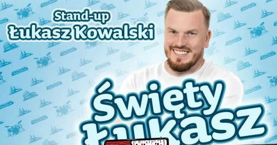 zdjęcie: Łukasz Kowalski - Święty Łukasz 31.10.2025, 19:00 / kupbilecik24.pl / Toruń | Łukasz Kowalski - Święty Łukasz | 31.10.2025, 19:00