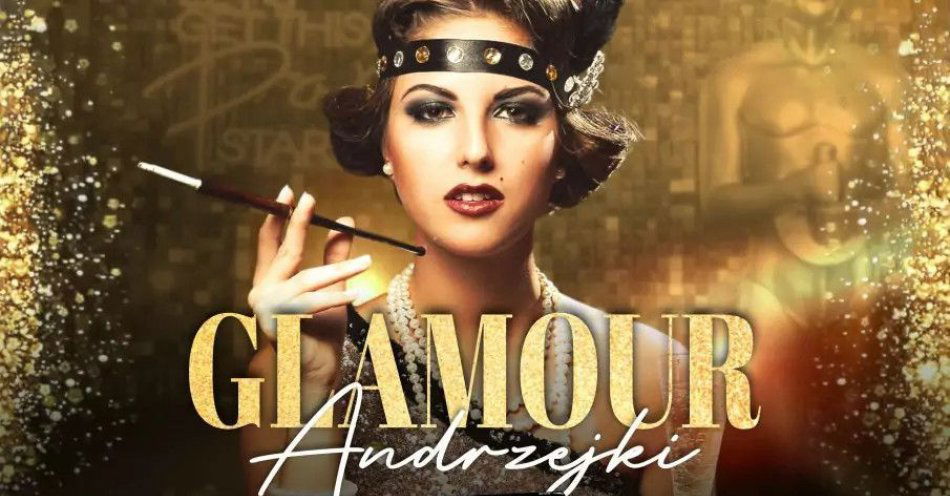 zdjęcie: Andrzejki Glamour / kupbilecik24.pl / Andrzejki Glamour