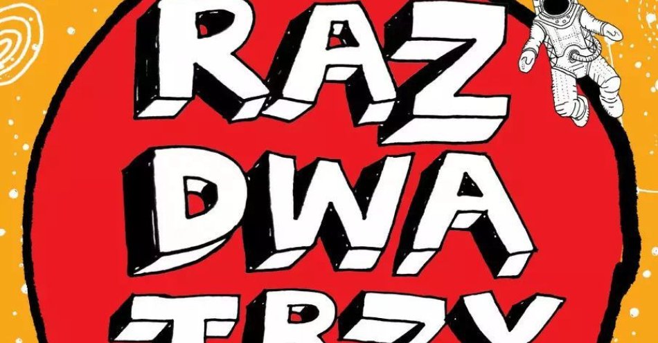 zdjęcie: Raz, Dwa, Trzy... dzieści pięć okrążeń wokół słońca / kupbilecik24.pl / Raz, Dwa, Trzy... dzieści pięć okrążeń wokół słońca
