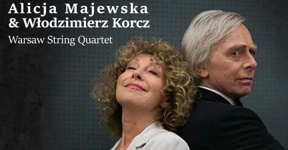 zdjęcie: Alicja Majewska i Włodzimierz Korcz - Jubileusz 50 lat / kupbilecik24.pl / Alicja Majewska i Włodzimierz Korcz - Jubileusz 50 lat