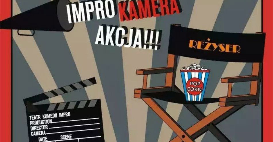 zdjęcie: IMPRO! Kamera... akcja SYLWESTER / kupbilecik24.pl / IMPRO! Kamera... akcja | SYLWESTER