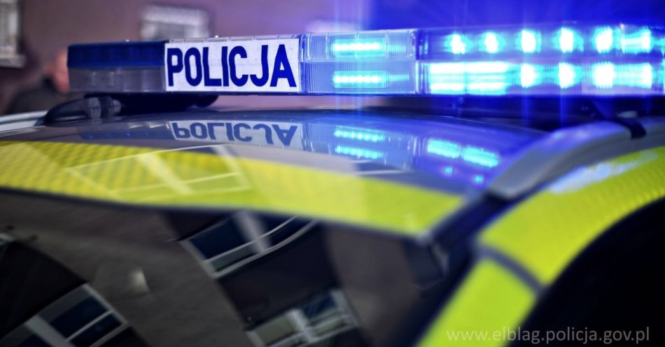 zdjęcie: Policjanci z Elbląga podsumowali miniony weekend / fot. KMP w Elblągu