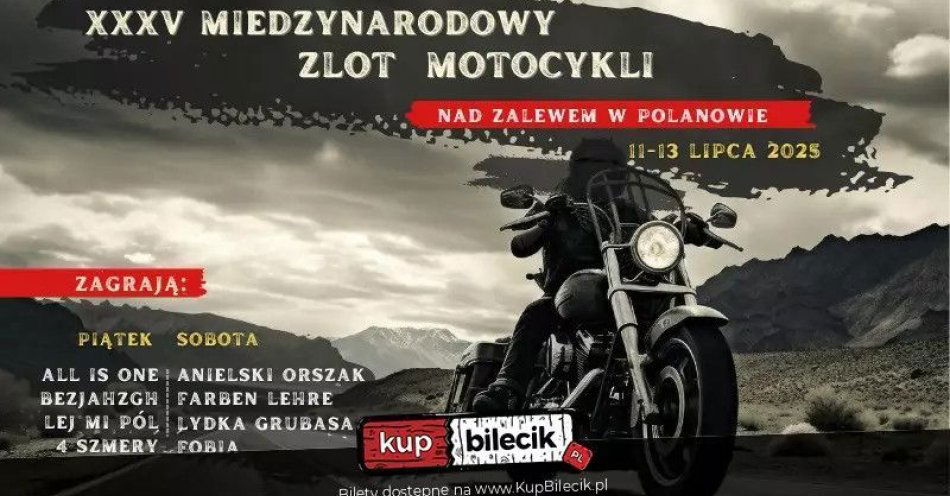 zdjęcie: XXXV Międzynarodowy Zlot Motocykli - Polanów 2025 / kupbilecik24.pl / XXXV Międzynarodowy Zlot Motocykli - Polanów 2025